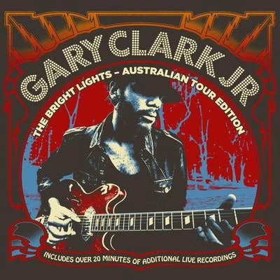 Gary Clark Jr.ZZ WardThe Bright Lights - Australian Tour Edition