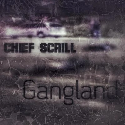 Hitman Holla/Chief ScrillGangland