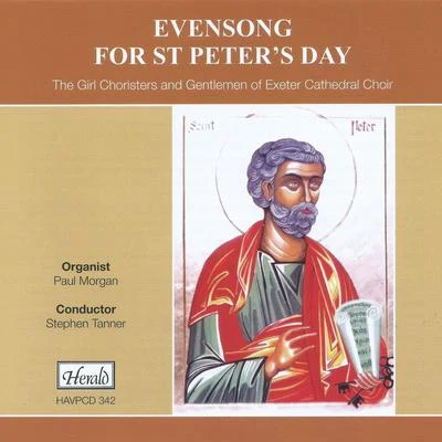 Exeter Cathedral Choir/Herbert Sumsion/Stephen Tanner/David DaviesEvensong for St. Peters Day