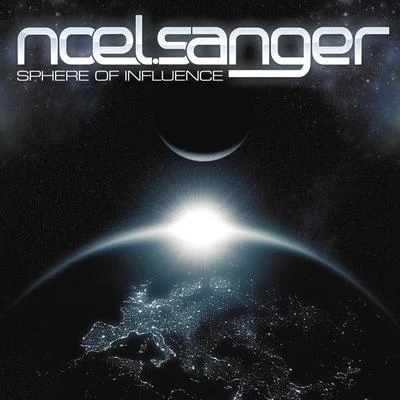 Noel SangerSphere of Influence (Continuous DJ Mix by Noel Sanger)