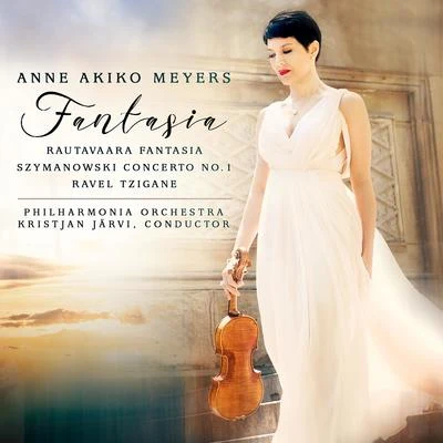 Anne Akiko MeyersAndrew LittonFelix MendelssohnPHILHARMONIA ORCHESTRAAnne Akiko Meyers: Fantasia