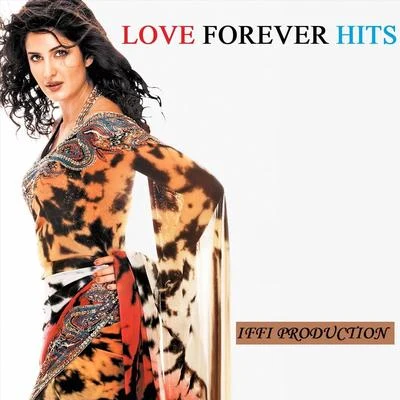 Kumar Sanu/Nahid ShomaLove Forever Hits