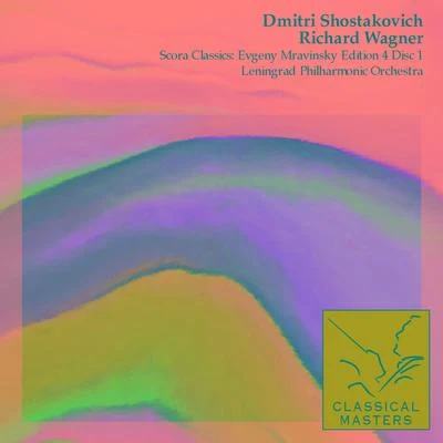 Dmitri ShostakovichScora Classics: Evgeny Mravinsky Edition 4 Disc 1