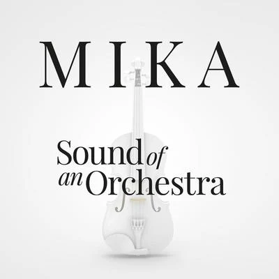 MIKASound Of An Orchestra