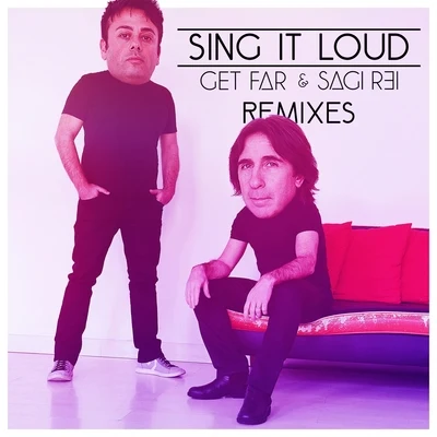 Sagi ReiSing It Loud (Remixes)