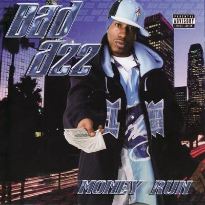 Bad AzzMoney Run