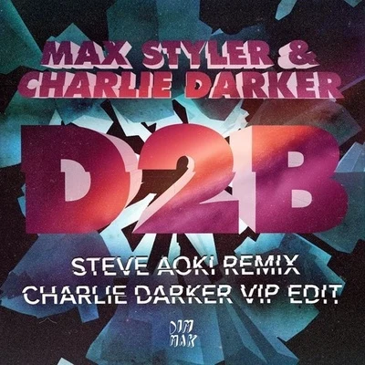 Max StylerD2B (Remixes)