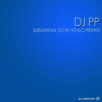 DJ PP/SilversixSubliminal Remix