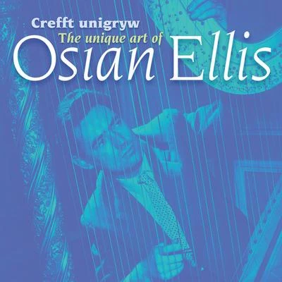 Osian EllisEnglish Chamber OrchestraStephen Collins FosterMarilyn HorneCarl DavisCrefft Unigryw Osian EllisThe Unique Art of Osian Ellis