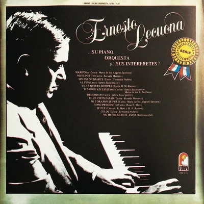 Ernesto Lecuona...Su Piano, Orquesta y ...Sus Interpretes!