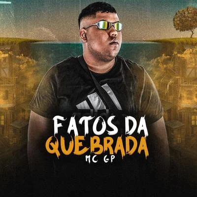 Mc Dudu/MC GP/Dj GuugaFatos da Quebrada