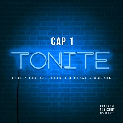 Cap 1Tonite (feat. 2 Chainz, Jeremih & Verse Simmonds) - Single