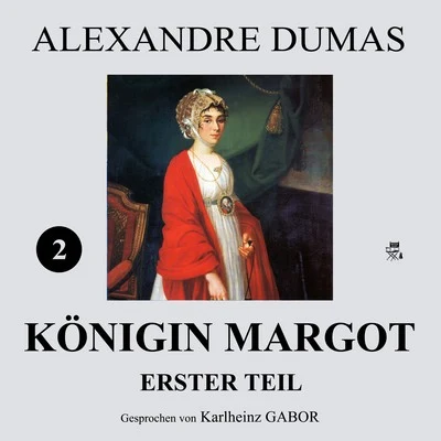 Gary Appleton/Bookstream Audiobooks/Alexandre DumasKönigin Margot - Erster Teil (2 von 8)