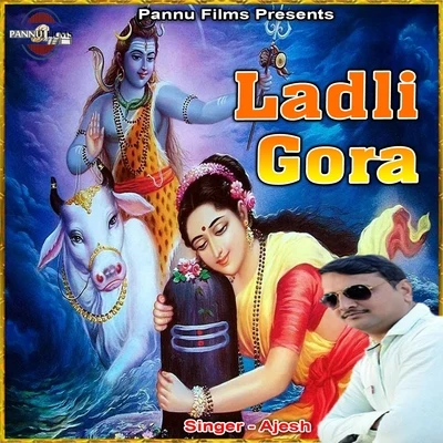 AjeshLadli Gora