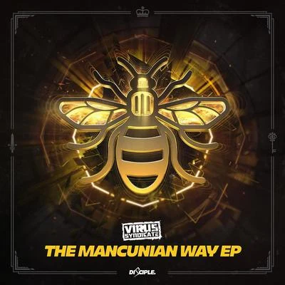 Virus SyndicateThe Mancunian Way