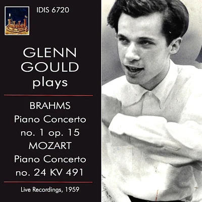 Glenn GouldBrahms & Mozart: Piano Concertos (Live)