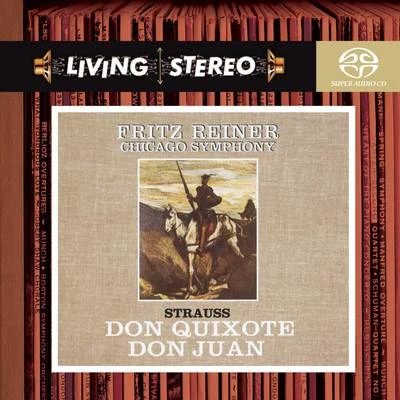 Fritz ReinerStrauss: Don Quixote, Don Juan