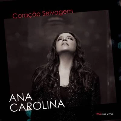 Ana CarolinaCoração Selvagem