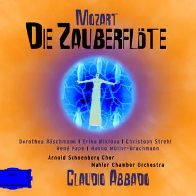 Étienne Collard (Musica Numeris)/Mahler Chamber Orchestra/Jens Jamin (Musica Numeris)/Gautier Capuçon/Daniel HardingDie Zauberflöte, K.620Act 1