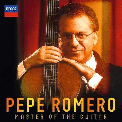 Pepe RomeroMaster Of The Guitar