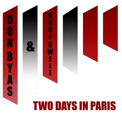 Don ByasDon Byas & Bud Powell: Two Days in Paris