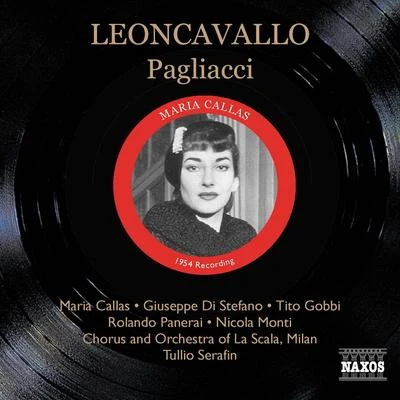 Orchesterbegleitung/Tullio Serafín/Michele FletaLEONCAVALLO: Pagliacci (Callas, di Stefano, Serafin) (1954)