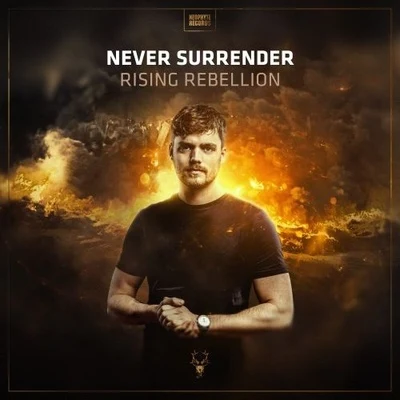 Never Surrender/N-VitralRising Rebellion