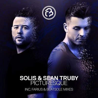 Solis & Sean TrubyPicturesque (Remixed)