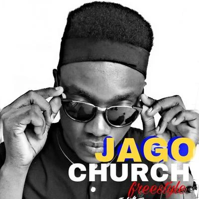 Jago/LitefootChurch Freestyle (Explicit)