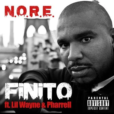 N.O.R.E.fin ITO (feat. l IL Wayne P Harrell) - single