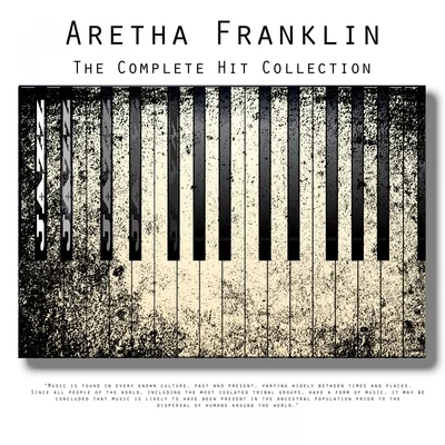 Aretha Franklin/Wilson Pickett/Beginning Of The End/The Fatback Band/Funkadelic/Curtis Mayfield/Quintino & Blasterjaxx/Arthur Conley/Tom Browne/The DelfonicsThe Complete Hit Collection