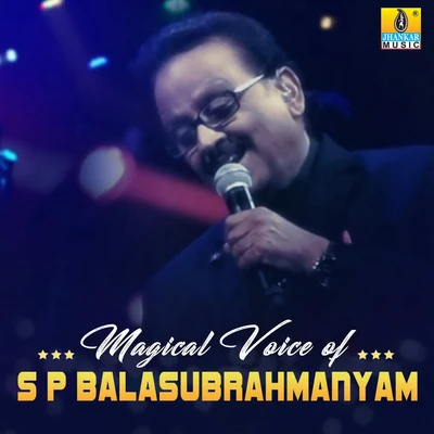 S. P. BalasubrahmanyamMagical Voice of S P Balasubrahmanyam