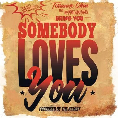 Kees/Tessanne ChinSomebody Loves You