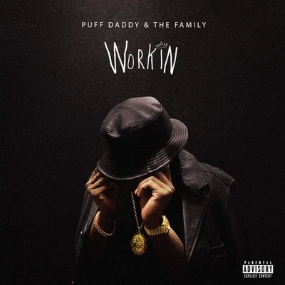 Puff Daddy/Christina AguileraWorkin