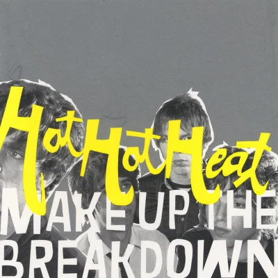 Hot Hot HeatMake Up the Breakdown