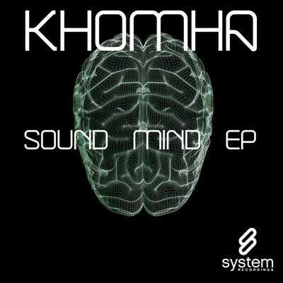 KhoMhaSound Mind EP