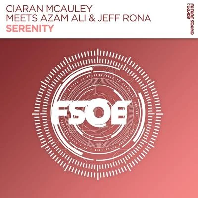 Ciaran McAuley/Christina Novelli/Gareth Emery/Ferry Corsten/Justin Caruso/Sondr/ATFCSerenity