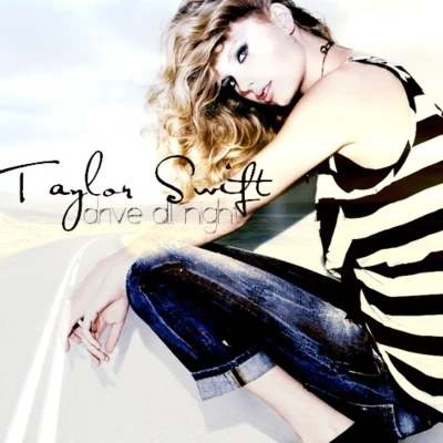 Taylor SwiftPhoebe BridgersDrive All Night