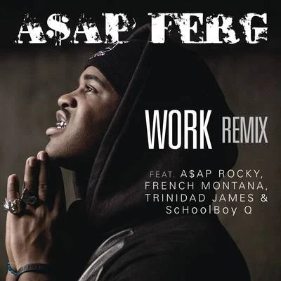 A$AP FergWork REMIX