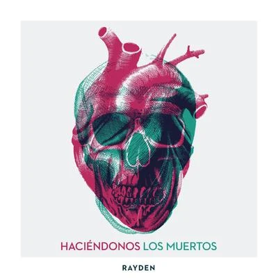 Rayden/Vegas JonesHaciéndonos los muertos