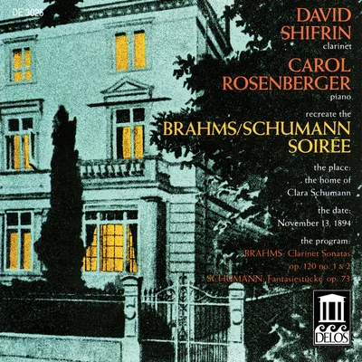 David Shifrin布拉姆斯Emerson String QuartetBRAHMS, J.: Clarinet Sonatas Nos. 1 and 2SCHUMANN, R.: Fantasiestücke(Shifrin)