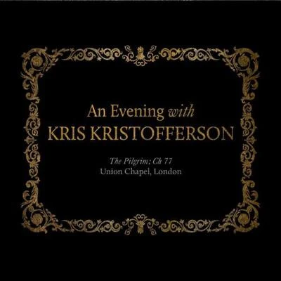 Kris Kristofferson/Tom MorelloAn Evening With Kris Kristofferson