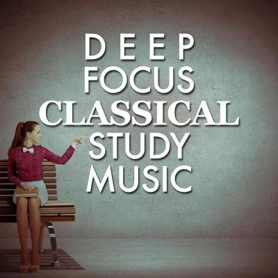 Gaspar SanzAndrés SegoviaDeep Focus: Classical Study Music