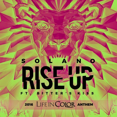 SolanoRise Up 2016 Life In Color Anthem