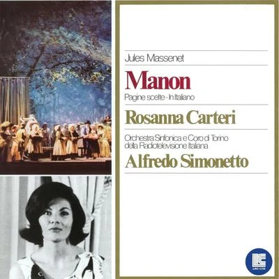 Rosanna CarteriMassenet: Manon