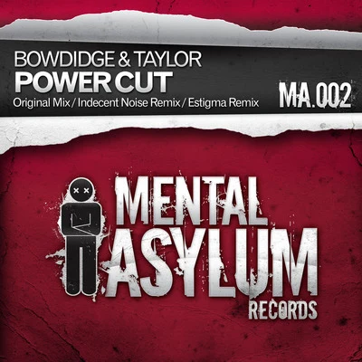 Bowdidge & TaylorPower Cut