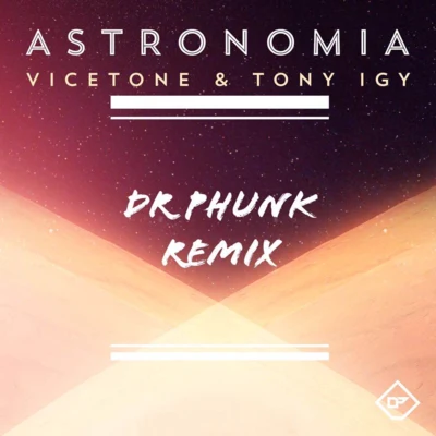 Dr PhunkAstronomia (Dr Phunk Remix)