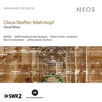 SWR Sinfonieorchester Baden-Baden und Freiburg/SWR Vokalensemble Stuttgart/Sylvain CambrelingClaus-Steffen Mahnkopf: Vocal Music