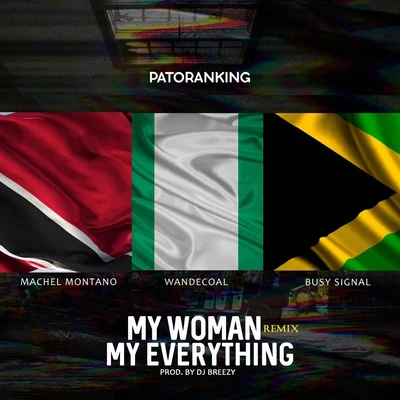 PatorankingMy Woman, My Everything (Remix)