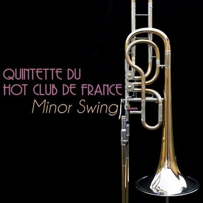 Quintette du Hot Club de FranceMinor Swing